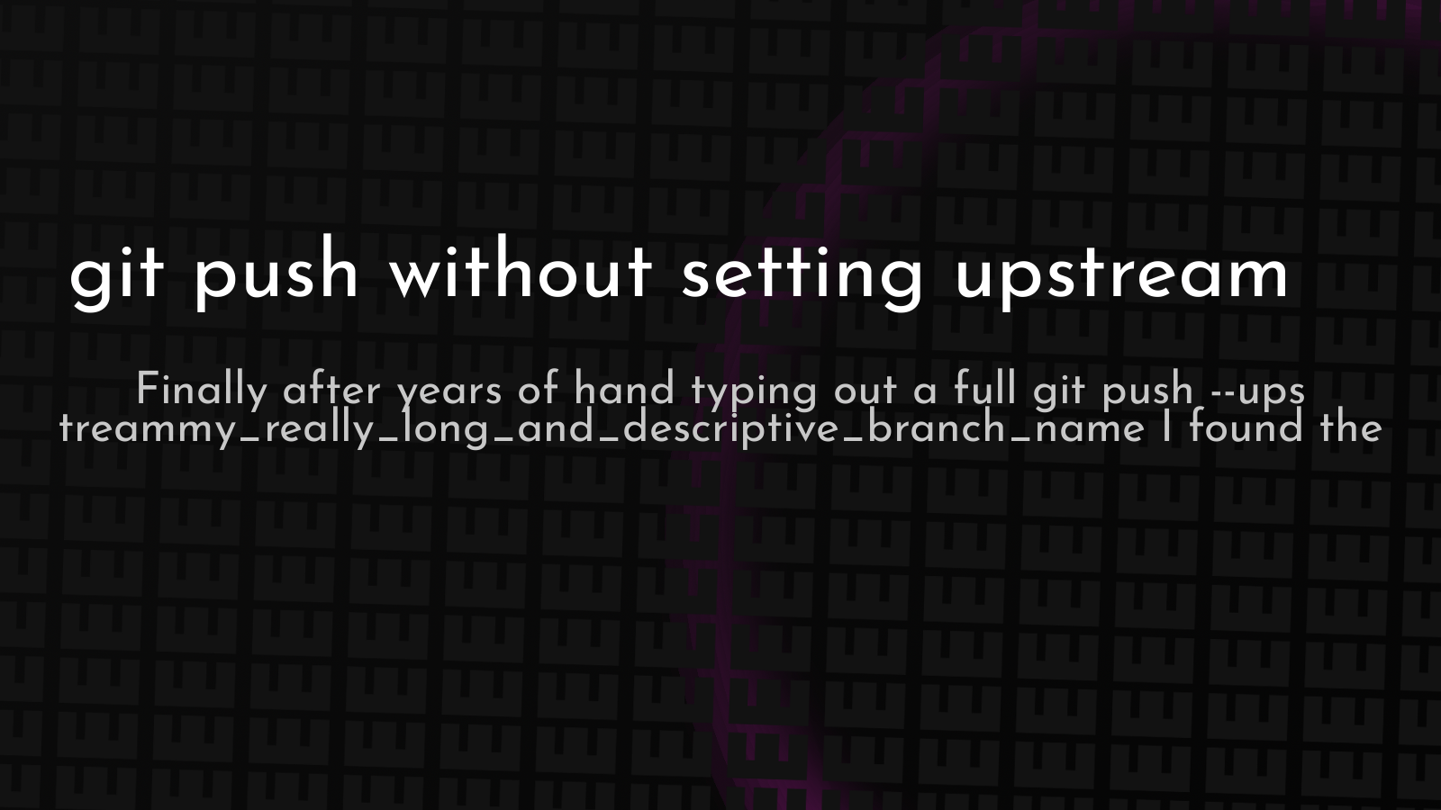 git-push-without-setting-upstream