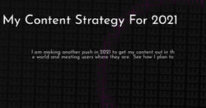 thumbnail for 2021-content-strategy-hashnode_250x131.png