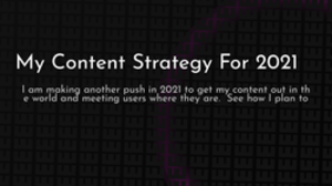 thumbnail for 2021-content-strategy-og_250x140.png