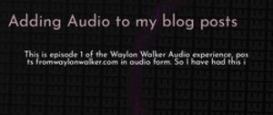 thumbnail for audio-for-blog-dev_250x105.png