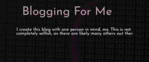 thumbnail for blogging-for-me-dev_250x105.png