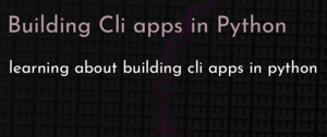 thumbnail for building-cli-apps-in-python-dev.png