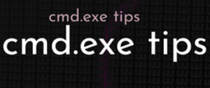 thumbnail for cmd-exe-tips-dev_250x105.png