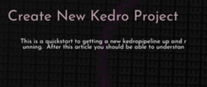 thumbnail for create-new-kedro-project-dev_250x105.png