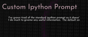 thumbnail for custom-ipython-prompt-dev_250x105.png