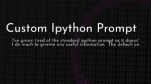 thumbnail for custom-ipython-prompt-og_250x140.png