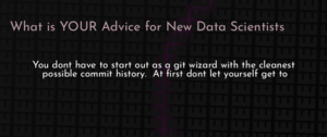 thumbnail for data-scientist-advice-dev.png