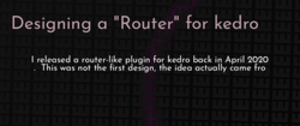 thumbnail for designing-kedro-router-dev_250x105.png