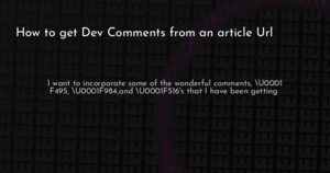 thumbnail for devto-comments-from-url-hashnode.png