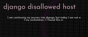 thumbnail for django-disallowed-host-dev.png