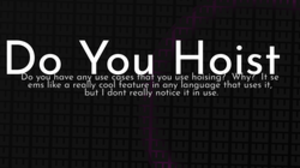 thumbnail for do-you-hoist_250x140.png