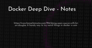 thumbnail for docker-deep-dive-hashnode_250x131.png