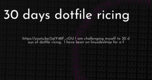thumbnail for dotfile-rice-challenge-intro-hashnode.png