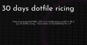 thumbnail for dotfile-rice-challenge-intro-hashnode_250x131.png