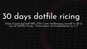 thumbnail for dotfile-rice-challenge-intro-og.png
