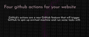 thumbnail for four-github-actions-website-dev.png