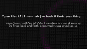 thumbnail for fuzzy-edit-zsh_250x140.png