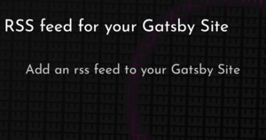 thumbnail for gatsby-rss-feed-hashnode.png