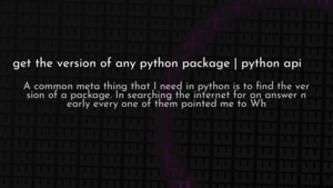 thumbnail for get-python-package-versions-og.png