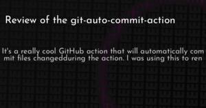 thumbnail for git-auto-commit-action-review-hashnode.png