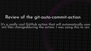 thumbnail for git-auto-commit-action-review-og.png