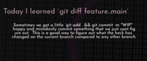 thumbnail for git-diff-branches-dev_250x105.png