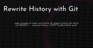 thumbnail for git-rewrite-history-hashnode_250x131.png