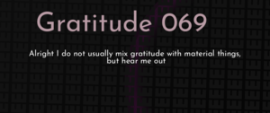 thumbnail for gratitude-069-dev.png