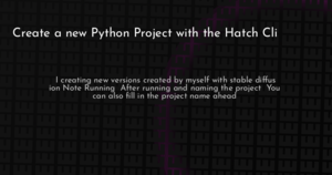 thumbnail for hatch-new-cli-hashnode.png