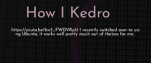 thumbnail for how-i-kedro-dev_250x105.png