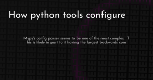 thumbnail for how-python-tools-config-hashnode.png