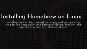thumbnail for installing-homebrew-linux.png