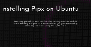 thumbnail for installing-pipx-on-ubuntu-hashnode.png