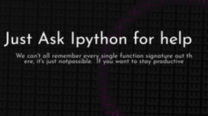 thumbnail for ipython-help_250x140.png