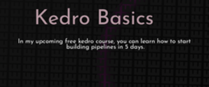 thumbnail for kedro-basics-dev_250x105.png