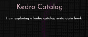 thumbnail for kedro-catalog-dev_250x105.png