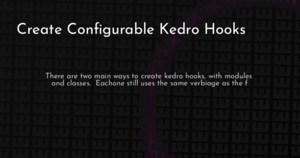 thumbnail for kedro-class-hooks-hashnode.png