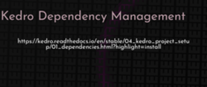 thumbnail for kedro-dependency-management-dev_250x105.png