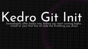 thumbnail for kedro-git-init-og_250x140.png