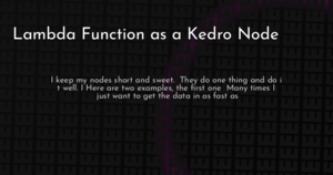 thumbnail for kedro-lambda-node-hashnode.png