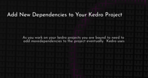 thumbnail for kedro-new-dependencies-hashnode.png