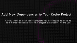 thumbnail for kedro-new-dependencies-og.png