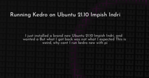 thumbnail for kedro-ubuntu-impish-hashnode.png