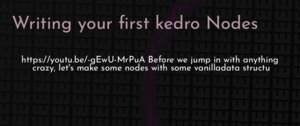 thumbnail for kedro-your-first-nodes-dev.png