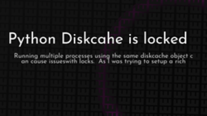 thumbnail for locked_diskcache_250x140.png