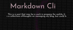 thumbnail for markdown-cli-dev.png