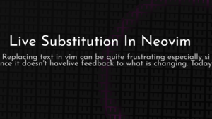 thumbnail for neovim-live-substitution.png
