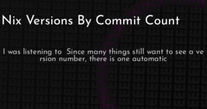 thumbnail for nixery-versions-by-commit-count-hashnode.png