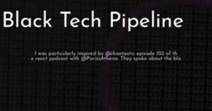 thumbnail for pariss-athena-on-black-tech-pipeline-hashnode_250x131.png
