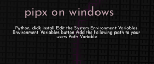 thumbnail for pipx-on-windows-dev.png